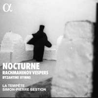 Nocturne - Rachmaninov Vespers & Byzantine Hymns