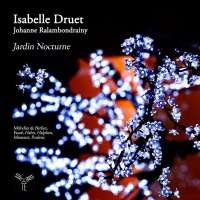 Isabelle Druet: Jardin Nocturne