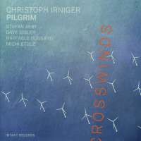 Christoph Irniger PILGRIM/Bossard/Abey : Crosswinds