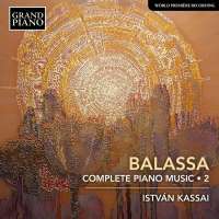 Balassa: Piano Music Vol. 2