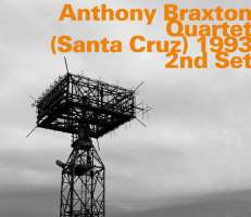Anthony Braxton Quartet - (Santa Cruz) 1993 2nd Set
