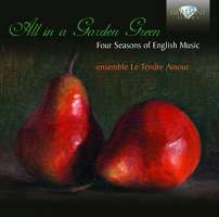 All in a Garden Green, four seasons of English music