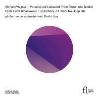 Wagner: Vorspiel und Liebestod; Tchaikovsky: Symphony No. 4