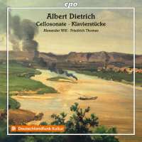 Dietrich: Cellosonate; Klavierstücke