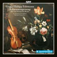 Telemann: Schwanengesang - The Last Orchestral Works