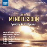 MENDELSSOHN: Symphony No. 2, "Lobgesang"