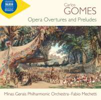 Gomes: Opera Overtures and Preludes
