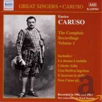 CARUSO, Enrico: Complete Recordings, Vol. 1 (1902-1903)