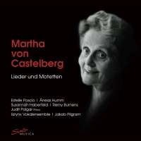 von Castelberg: Lieder und Motetten