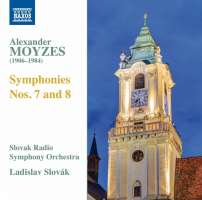 Moyzes: Symphonies Nos. 7 and 8