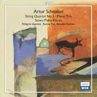 SCHNABEL: String Quartet No 5, Piano Trio