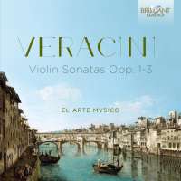 Veracini: Violin Sonatas Opp. 1-3