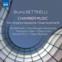 Bettinelli: Chamber Music