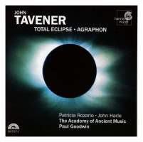 TAVENER: Total Eclipse