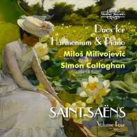 Saint-Saëns Volume 4: Duos for Harmonium and Piano