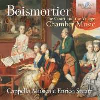 Boismortier: The Court and the Village - Chamber Music