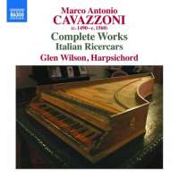 Cavazzoni: Complete Works