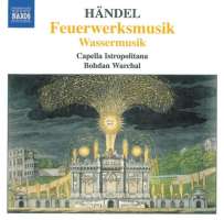 Handel:  Fireworks & Water Music
