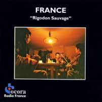 Rigodon Sauvage ‎– France: Southern Alps And Dauphiné