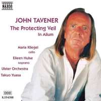 TAVENER: The Protecting Veil; In Alium