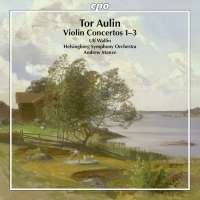 Aulin: Violin Concertos 1-3