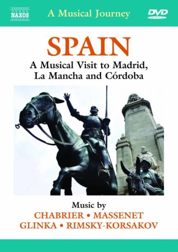 Musical Journey:Spain - Madrid, La Mancha & Cordoba