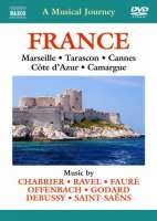 Musical Journey: France - Marseille, Tarascon, Cannes