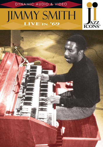 Jazz Icons: Jimmy Smith Live in ’69
