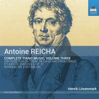 Reicha: Piano Music Vol. 3