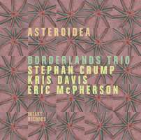 Borderlands Trio/Crump/Davis/Mc Person: Asteroidea