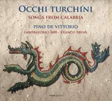 Occhi Turchini - Songs from Calabria