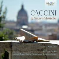 Caccini: Le Nuove Musiche