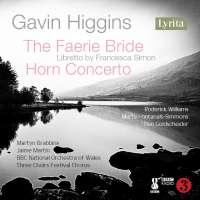 Higgins: The Faerie Bride; Horn Concerto