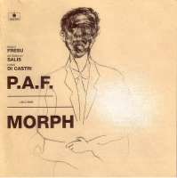 P.A.F. Trio: Morph