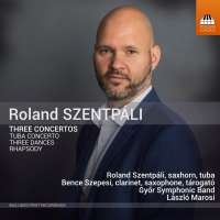 Szentpáli: Three Concertos
