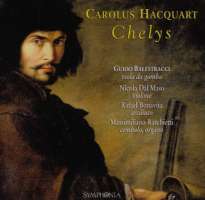 Hacquart: Chelys - suites for viola da gamba Op 3