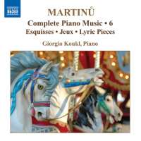 MARTINU: Complete piano music vol. 6