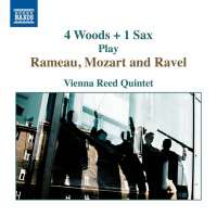 4 Woods + 1 Sax Play Rameau, Mozart and Ravel