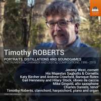 Roberts: Portraits, Distillations and Soundgames