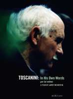 TOSCANINI: In His Own Words, A Film by Larry Weinstein