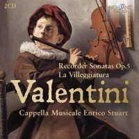 Valentini: Recorder Sonatas Op. 5, La Villeggiatura