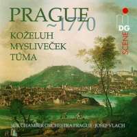 Kozeluh/Myslivecek/Tuma: Prague 1770