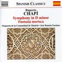 CHAPI: Symphony in D Minor; Fantasia morisca
