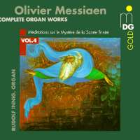 Messaen: Complete Organ Works vol. 4