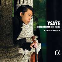 Ysaÿe: Six Sonatas for Solo Violin