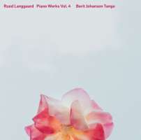 Langgaard: Piano Works Vol. 4