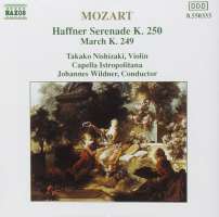 Mozart; Haffner Serenade, K. 250, March, K. 249