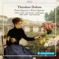 Dubois: Piano Quartet & Piano Quintet