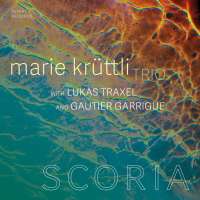 Krüttli Trio: Scoria