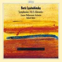 Lyatoshinsky: Symphonies Nos. 4 & 5 "Slavonic"